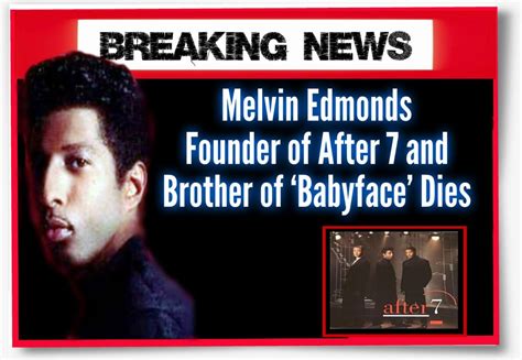 Melvin Edmonds Passes Away Melvin Mainstream Media Singer