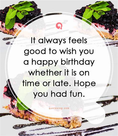 So this post is going to cover all funny, hilarious, insulting, rude, and everything else that will support writing funny, late, sorry, wishes for your husband, girlfriend, boyfriend, wife, husband, or colleague. 50 belated birthday wishes, messages, greetings and cards ...