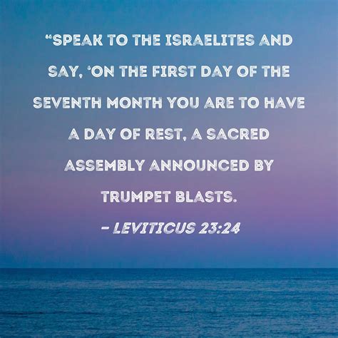 Leviticus 2324 Speak To The Israelites And Say On The First Day Of