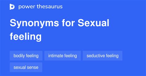 sexual feeling synonyms 10 words and phrases for sexual feeling