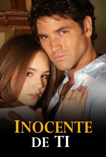 Inocente De Ti Novela Mexicana