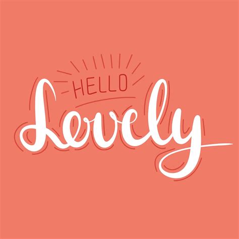 Hello Lovely Lettering Handwriting Holiday Post Hand Drawn Vector Art