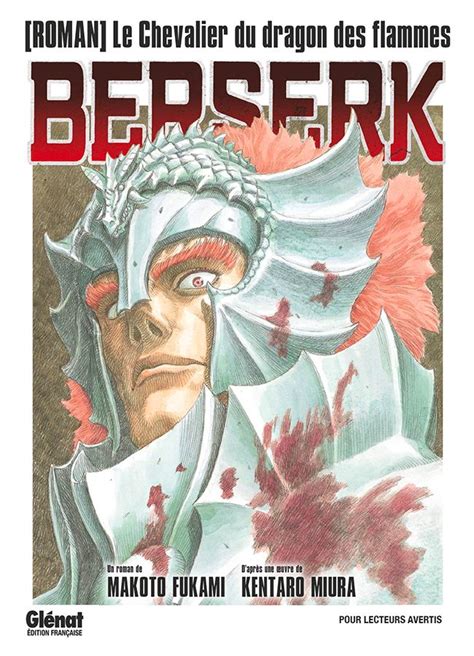 Berserk - Roman (Le chevalier du dragon de feu) - Manga - Manga news