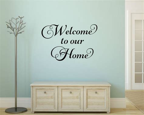 Welcome To Our Home Decal Welcome Vinyl Decal Welcome Wall Decal