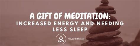 Meditation Increases Energy The Joy Within