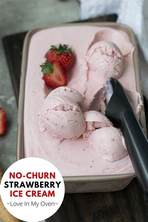 Two Scoops Of Ice Cream With Strawberries On Top And The Words No Churn Strawberry Ice Cream