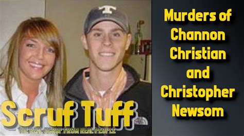 The Tragic Murders Of Channon Christian And Christopher Newsom