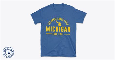 Michigan Motto T Shirt Hometown Apparel