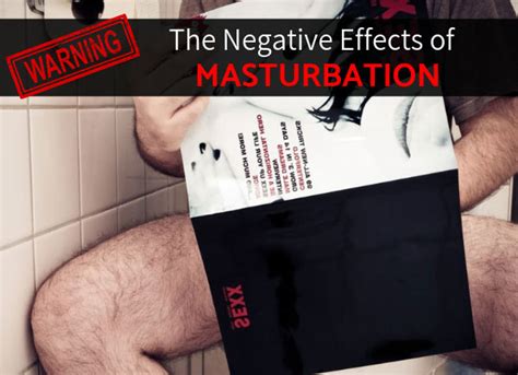 Warning The Negative Effects Of Masturbation Dr Sam Robbins