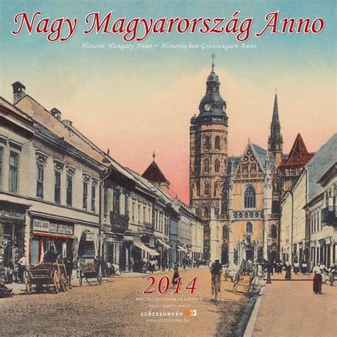 Magyarország térkép, google útvonaltervező, európa autóstérkép és forgalomfigyelő. magas-tatra.info: Nagy Magyarország Anno - 2014-es falinaptár