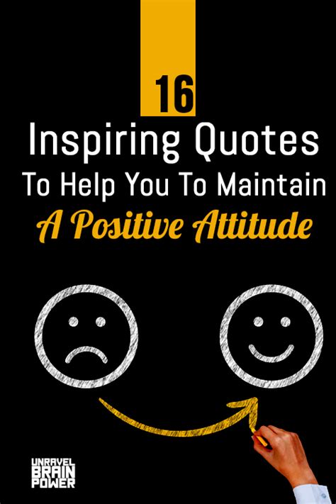 16 Inspiring Quotes To Help You To Maintain A Positive Attitude