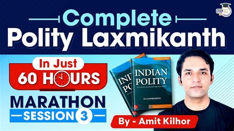 Complete Polity Laxmikanth In Just 60 Hours Marathon Session 3 UPSC