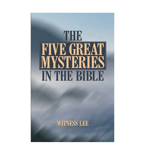 Five Great Mysteries In The Bible The