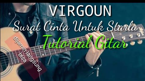 Tutorial Gitar Surat Cinta Untuk Starla - YouTube