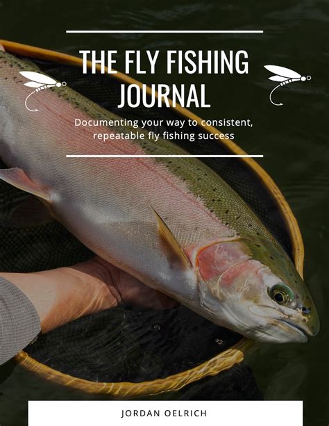 The Fly Fishing Journal
