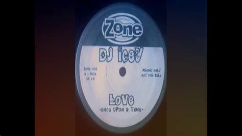 Dj Icey Love Once Upon A Time Youtube