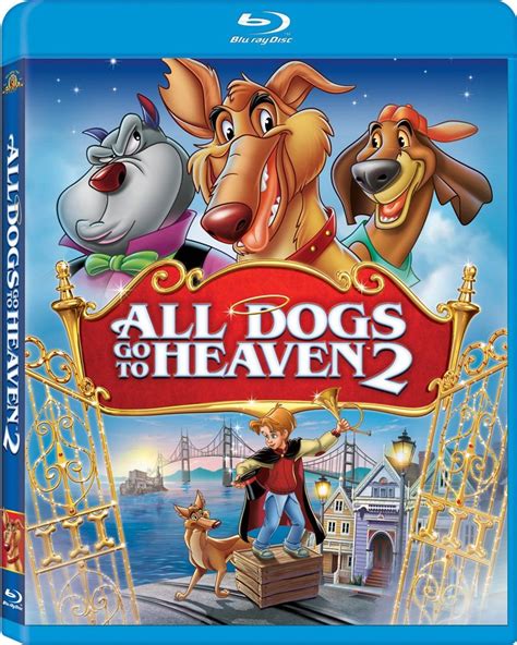 All dogs go to heavenподлинная учетная запись. All Dogs Go to Heaven 2 DVD Release Date