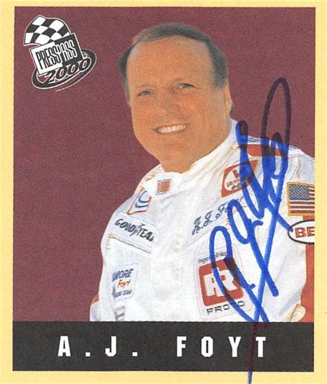Foyt & his race team aj foyt racing. A.J. Foyt autographed trading card (NASCAR Driver, Auto ...