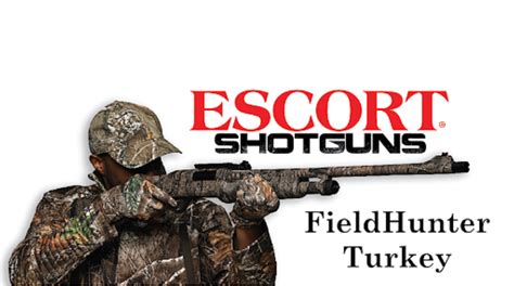 Escort Shotguns Introduces The New Fieldhunter Turkey Series