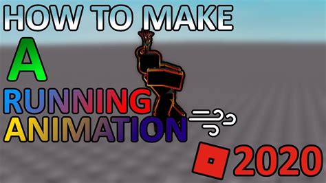 How To Make A Running Animation On Roblox 2020 Youtube