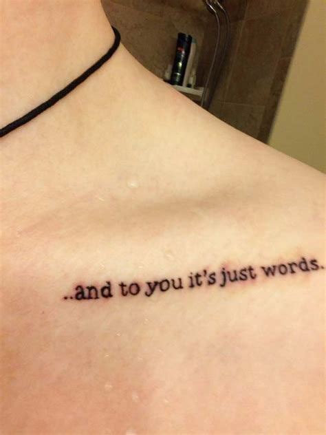 meaningful collarbone tattoo love quote tattoos tattoo quotes heartbroken tattoos