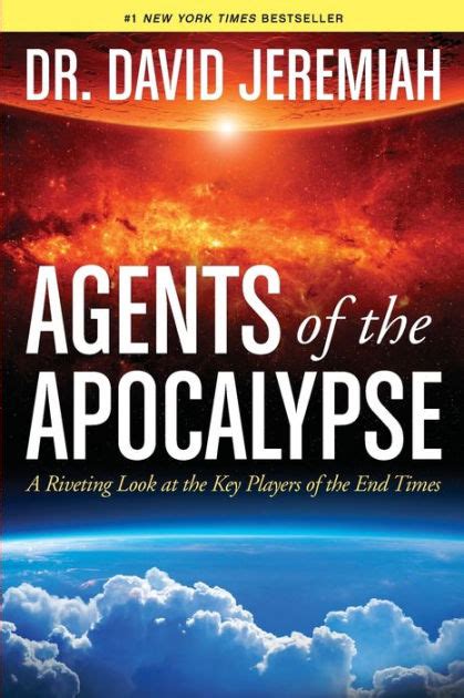 Agents Of The Apocalypse A Riveting Look At The Key
