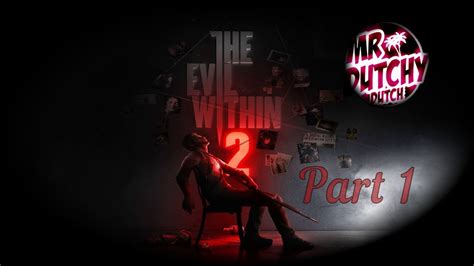 The Evil Within 2 On Ps4 Part 1 Youtube