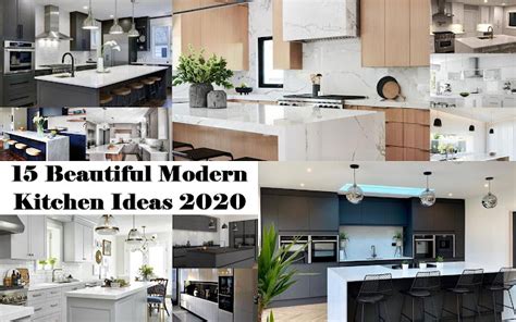 15 Beautiful Modern Kitchen Ideas 2020 Furniture