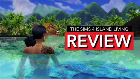 The Sims 4 Island Living A Tropical Paradise Worth The Purchase