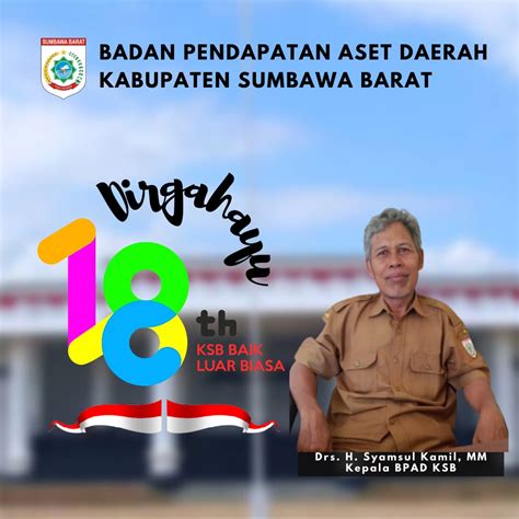 Bpad Ksb Mengucapkan Dirgahayu Kabupaten Sumbawa Barat Ke Samawa Rea