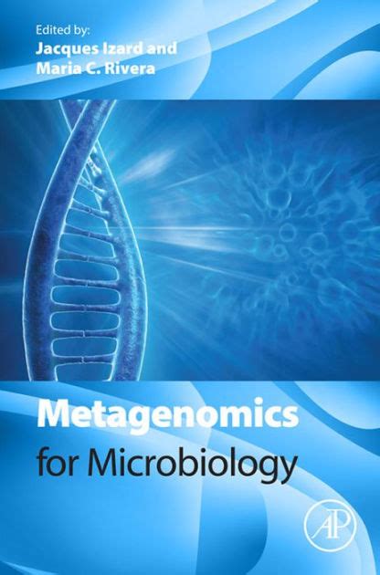 Metagenomics For Microbiology By Jacques Izard 9780124104723