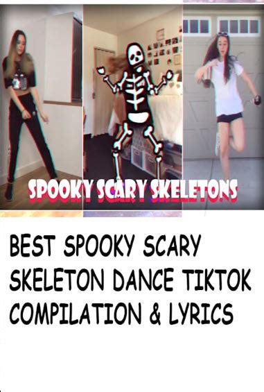 Best Spooky Scary Skeleton Dance Tiktok Compilation And Lyrics