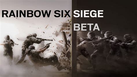 Rainbow Six Siege Beta Youtube