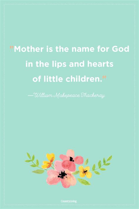 45 Best Mom Quotes To Share On Mothers Day 2023