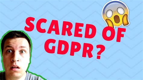 Are You Scared Of Gdpr Youtube