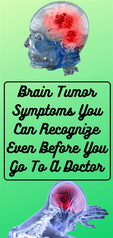 Brain Tumor Symptoms You Can Recognize Even Before You Go To A Doctor