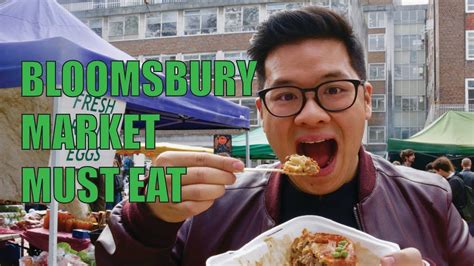 Things To Eat At Londons Bloomsbury Market Youtube