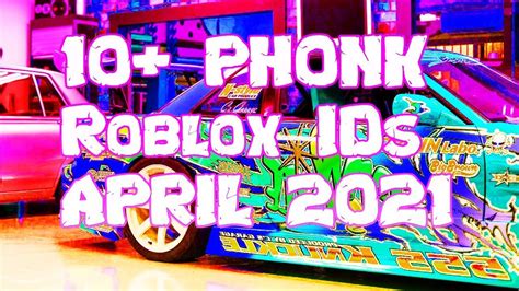 Phonk 10 Working Roblox Music Codesids April 2021 1 Roblox
