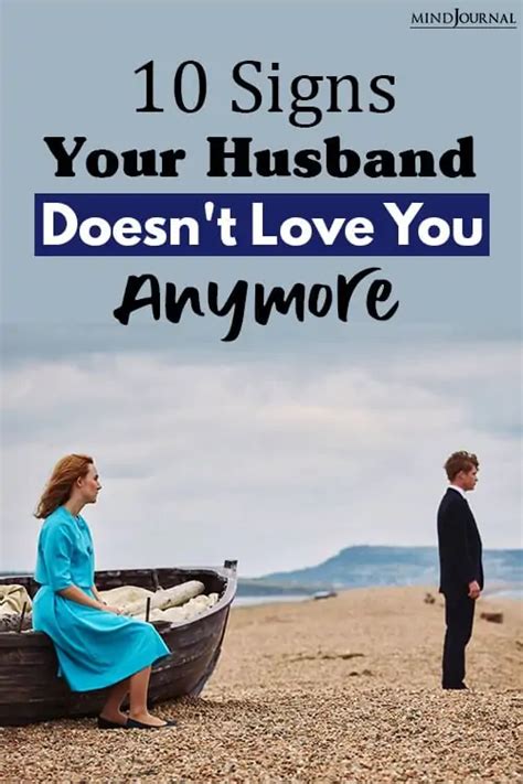 10 Signs Your Husband Doesn T Love You Anymore And What You Can Do