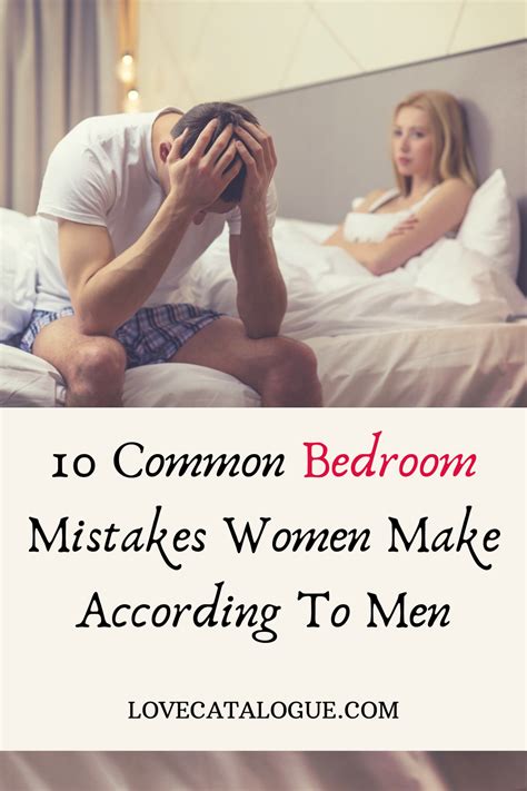 10 common bedroom mistakes women make according to men artofit