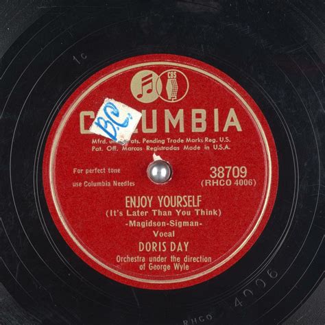 Enjoy Yourself Its Later Than You Think Doris Day