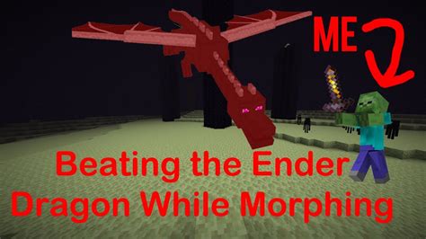 Beating The Ender Dragon By Morphing In Minecraft Youtube