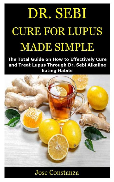Buy Dr Sebi Cure For Lupus Made Simple The Total Guide On How To