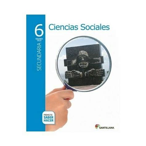 Ciencias Sociales 6 Serie Saber Hacer Santillana
