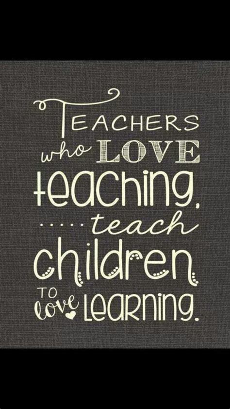 Some Inspiration For Teaching Teaching Quotes Teaching Tips Teaching