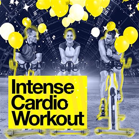 Play Intense Cardio Workout By Intense Cardio Workout On Amazon Music