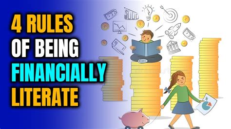 4 Rules Of Being Financially Literate Financial Education Youtube