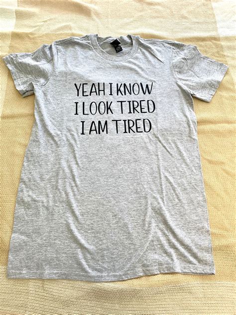 I Am Tired Tshirt Graphic Tee Graphic T Shirt Tired T Etsy