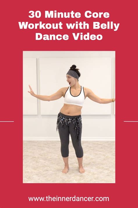 Minute Core Workout With Belly Dance Video Belly Dance Core