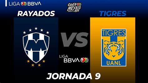 Resumen Y Goles Rayados Vs Tigres Liga Bbva Mx Grita M Xico A